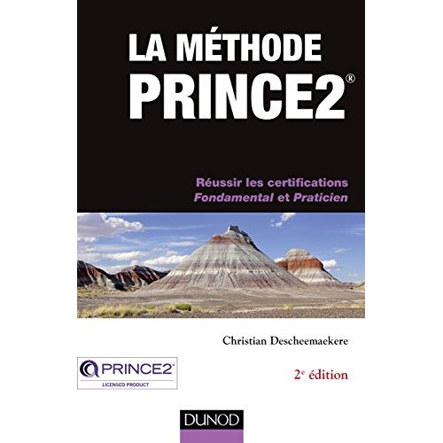 Emprunter LA METHODE PRINCE2 - 2E ED. - REUSSIR LES CERTIFICATIONS FONDAMENTAL ET PRATICIEN livre