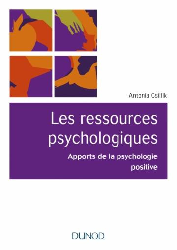 Emprunter Les ressources psychologiques. Apports de la psychologie positive livre