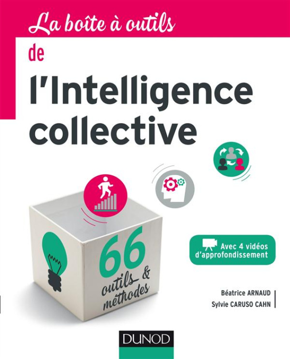 Emprunter La boîte à outils de l'Intelligence collective. Avec 4 vidéos d'approfondissement livre