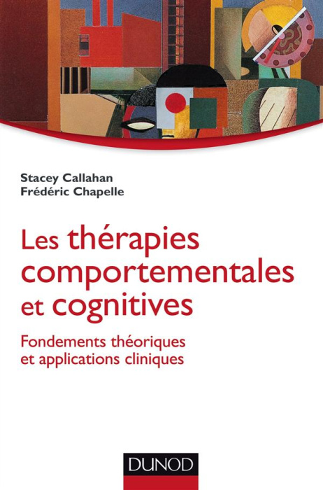 Emprunter Les thérapies comportementales et cognitives. Fondements théoriques et applications cliniques livre