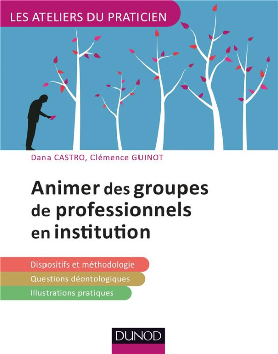 Emprunter Animer des groupes de professionnels en institution livre