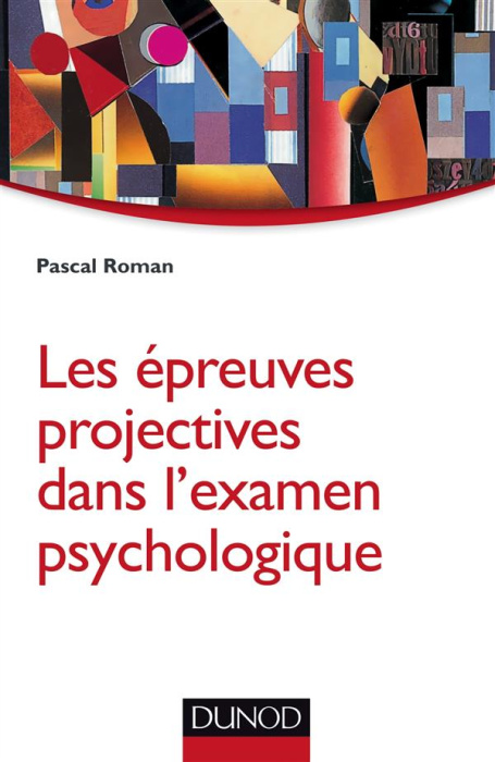 Emprunter Les épreuves projectives dans l'examen psychologique livre