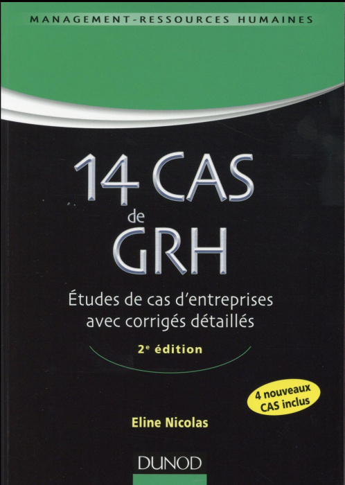 Emprunter 14 cas de GRH. Etudes de cas d'entreprises avec corrigés détaillés, 2e édition livre