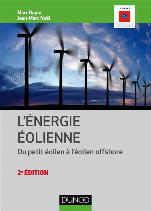 Emprunter ENERGIE EOLIENNE - 2E ED. - DU PETIT EOLIEN A L'EOLIEN OFF SHORE livre