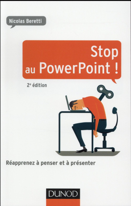 Emprunter Stop au PowerPoint ! Réapprenez à penser et à présenter, 2e édition livre