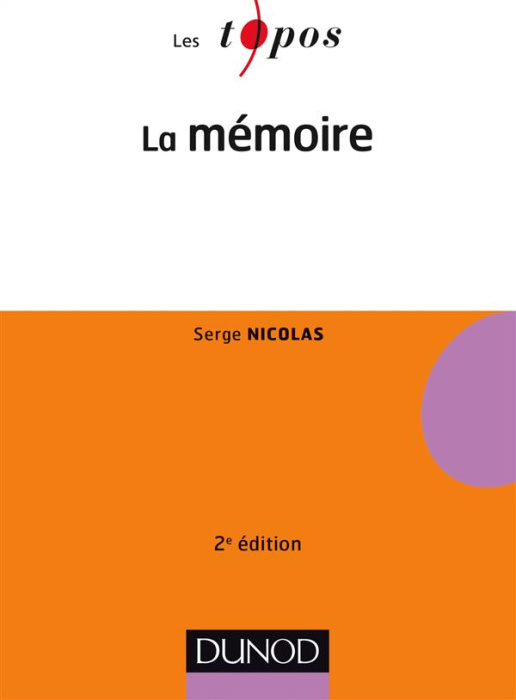 Emprunter La mémoire. 2e édition livre
