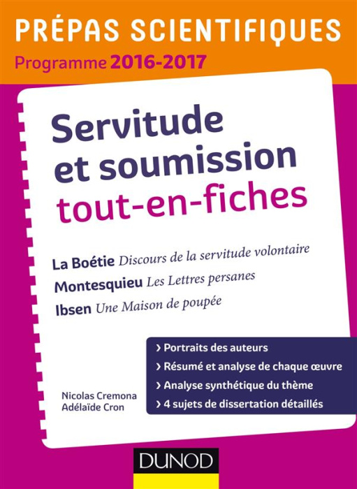 Emprunter SERVITUDE ET SOUMISSION TOUT-EN-FICHES - PREPAS SCIENTIFIQUES 2016-2017 LA BOETIE-MONTESQUIEU-IBSEN livre
