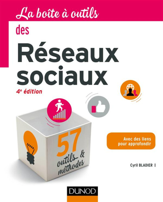 Emprunter La boite à outils des Réseaux sociaux. 4e édition livre