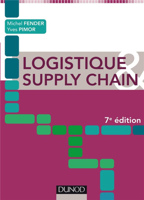 Emprunter Logistique & supply chain. 7e édition livre