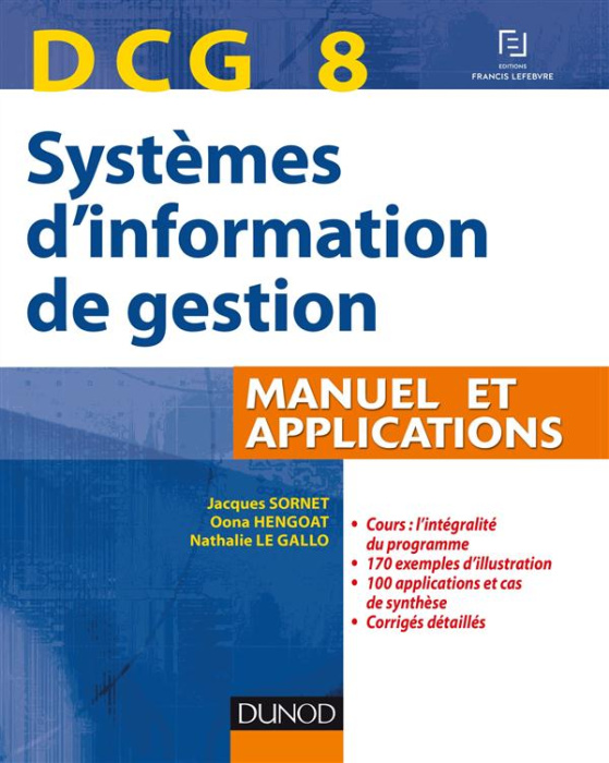 Emprunter DCG 8 - SYSTEMES D'INFORMATION DE GESTION - DCG 8 - T01 - DCG 8 SYSTEMES D'INFORMATION DE GESTION - livre