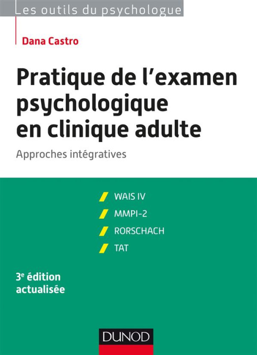 Emprunter Pratique de l'examen psychologique en clinique adulte. Approches intégratives, 3e édition livre