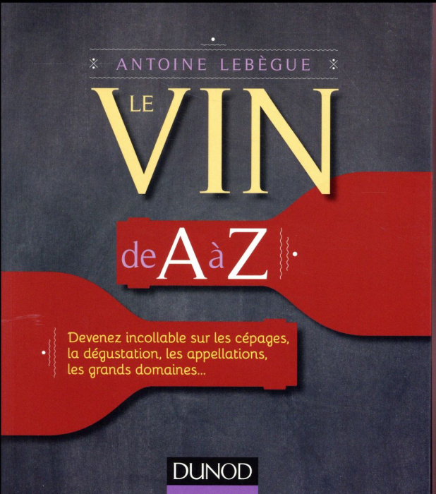 Emprunter Le vin de A à Z livre