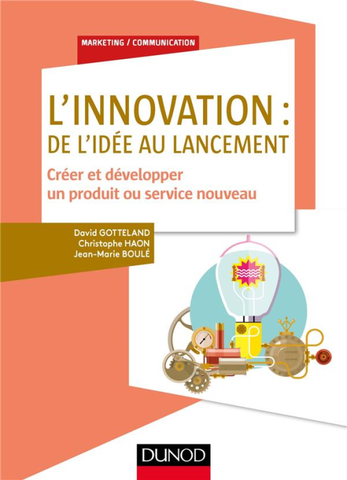 Emprunter L'innovation : de l'idée au lancement. Créer et développer un produit ou service nouveau livre