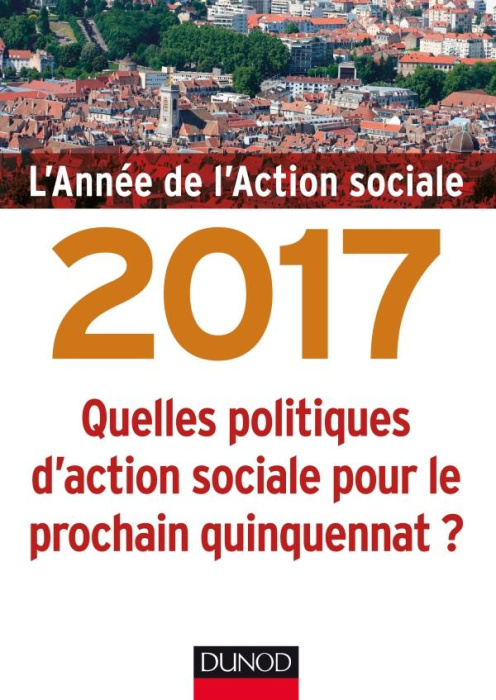 Emprunter L'année de l'action sociale. Quelles politiques d'action sociale pour le prochaine quinquennat ? Edi livre
