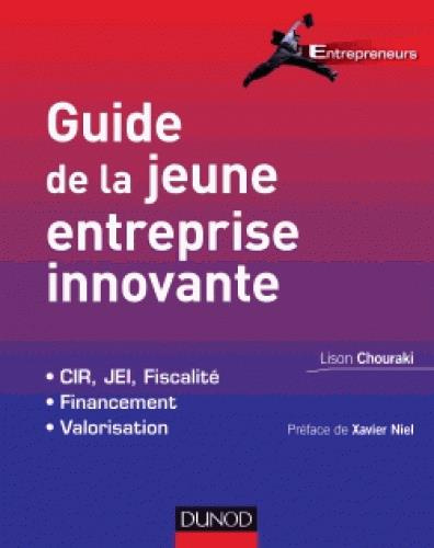 Emprunter Guide de la jeune entreprise innovante. 2e édition livre