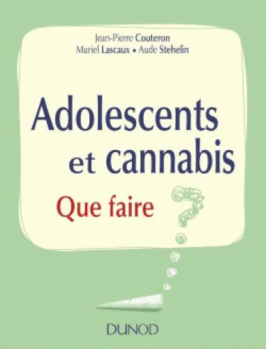 Emprunter Adolescents et cannabis. Que faire ? livre