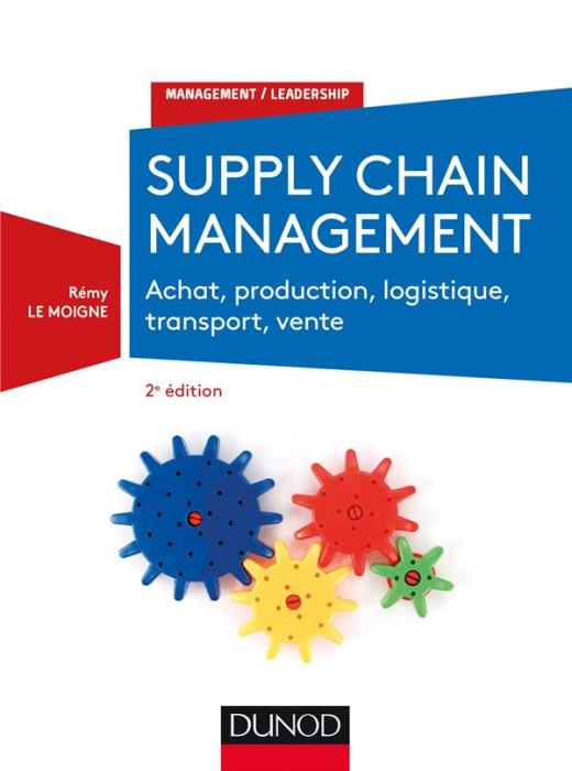 Emprunter Supply chain management. Achat, production, logistique, transport, vente, 2e édition livre