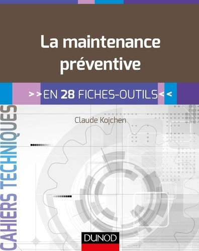 Emprunter La maintenance préventive en 28 fiches-outils livre