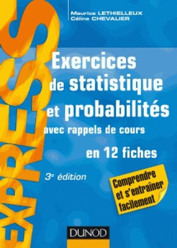 Emprunter Exercices de statistique et probabilités. Avec rappels de cours, en 12 fiches, 3e édition livre