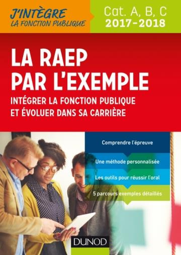 Emprunter LA RAEP PAR L'EXEMPLE - 2017-2018 - RECONNAISSANCE DES ACQUIS ET DE L'EXPERIENCE PROFESSIONNELLE livre
