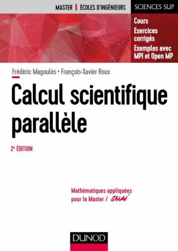 Emprunter Calcul scientifique parallèle. Cours, exercices corrigés, exemples avec MPI et openMP, 2e édition livre