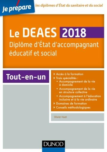 Emprunter LE DEAES 2018 - DIPLOME D'ETAT D'ACCOMPAGNEMENT EDUCATIF ET SOCIAL - TOUT-EN-UN livre