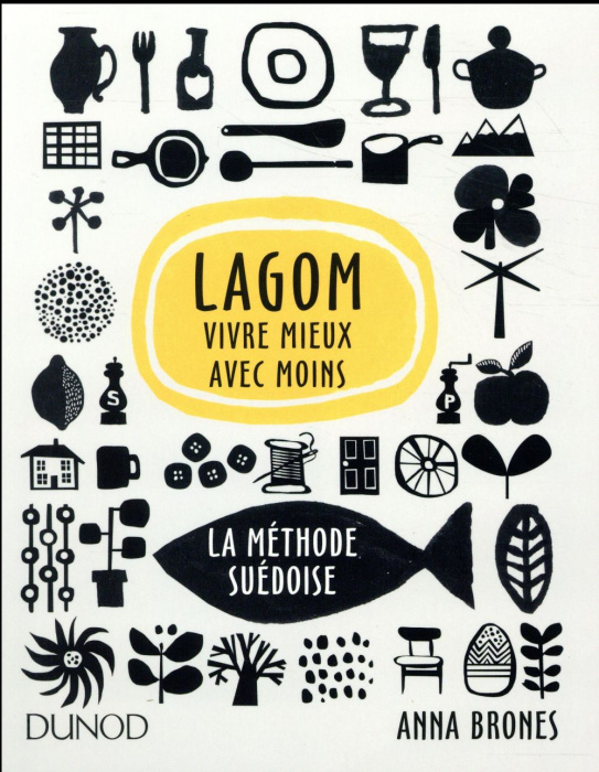 Emprunter Lagom. Vivre mieux avec moins, la méthode suédoise livre