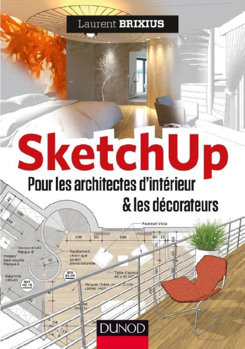 Emprunter SketchUp pour les architectes d'intérieur et les décorateurs livre