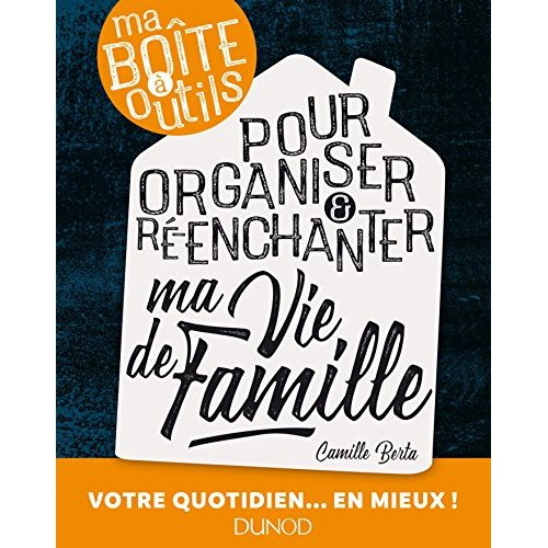 Emprunter Ma boîte à outils pour organiser & ré-enchanter ma vie de famille livre