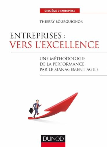 Emprunter Entreprises : vers l'excellence. Une méthodologie de la performance par le management agile livre