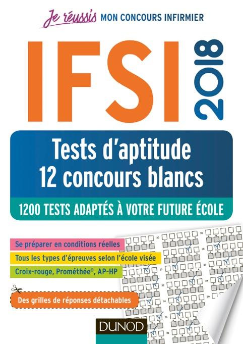 Emprunter IFSI 2018 TESTS D'APTITUDE - 12 CONCOURS BLANCS - 1300 TESTS - CONCOURS INFIRMIER - 1300 TESTS ADAPT livre