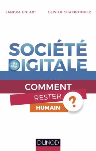 Emprunter Société digitale. Comment rester humain ? livre