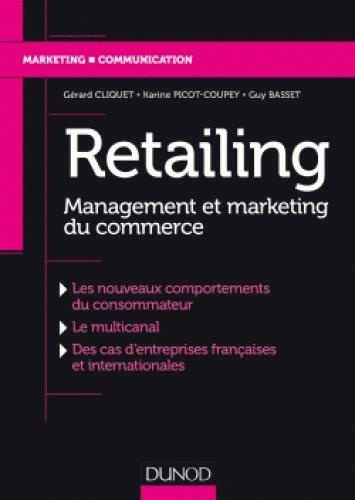 Emprunter Retailing. Management et marketing du commerce. Les nouveaux comportements du consommateur, Le multi livre