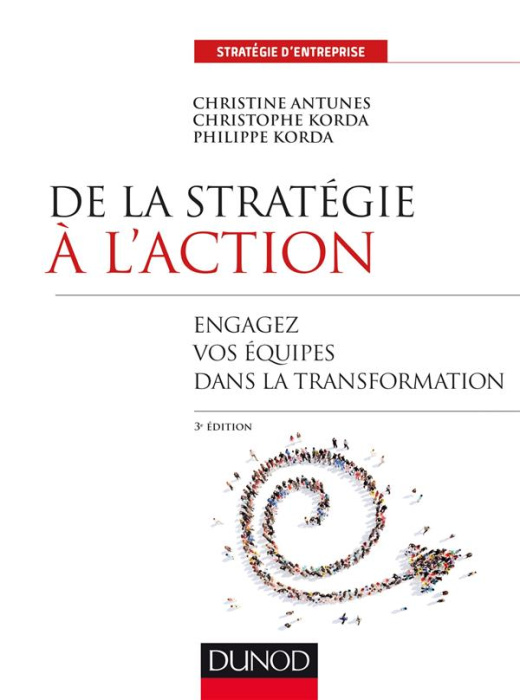Emprunter De la stratégie à l'action. Engager les équipes dans la transformation, 3e édition livre