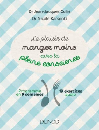Emprunter Le plaisir de manger moins avec la pleine conscience livre