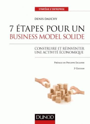 Emprunter 7 étapes pour un business model solide. Construire et réinventer une activité économique, 3e édition livre
