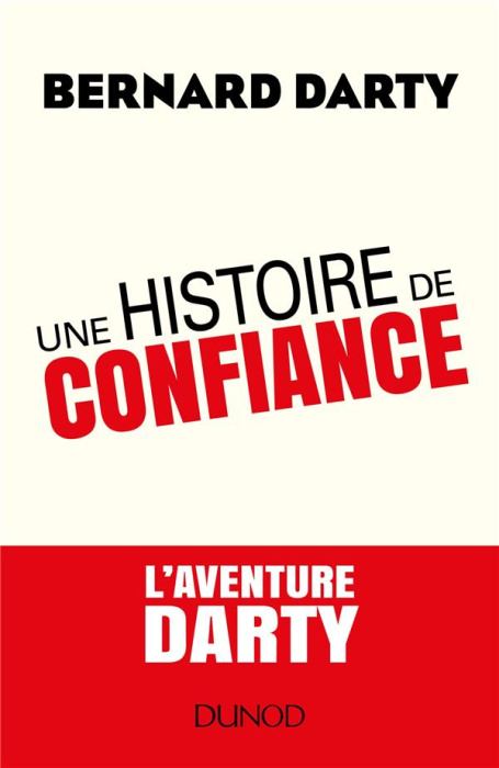 Emprunter Une histoire de confiance. L'aventure Darty livre