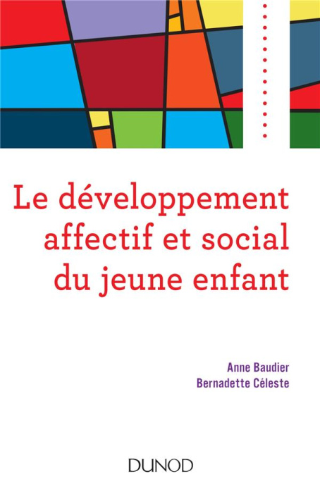 Emprunter Le développement affectif et social du jeune enfant livre