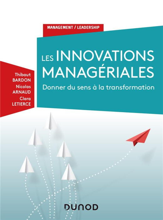 Emprunter Les innovation managériales. Donner du sens à la transformation livre