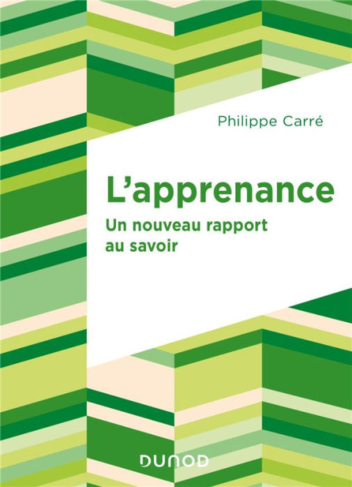 Emprunter L'apprenance. Un nouveau rapport au savoir livre
