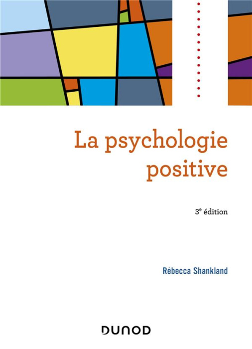 Emprunter La psychologie positive. 3e édition livre
