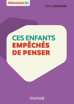 Emprunter Ces enfants empêchés de penser. 2e édition livre