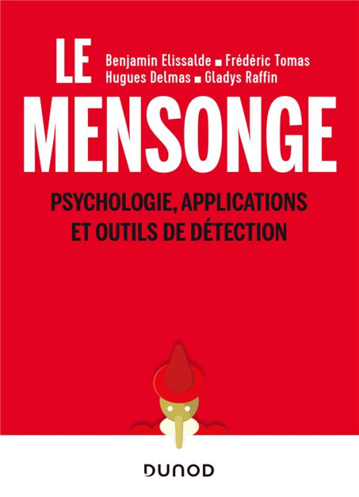 Emprunter Le mensonge. Psychologie, applications et outils de détection livre
