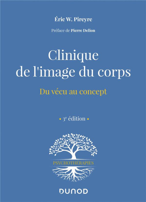 Emprunter Clinique de l'image du corps. Du vécu au concept, 3e édition livre