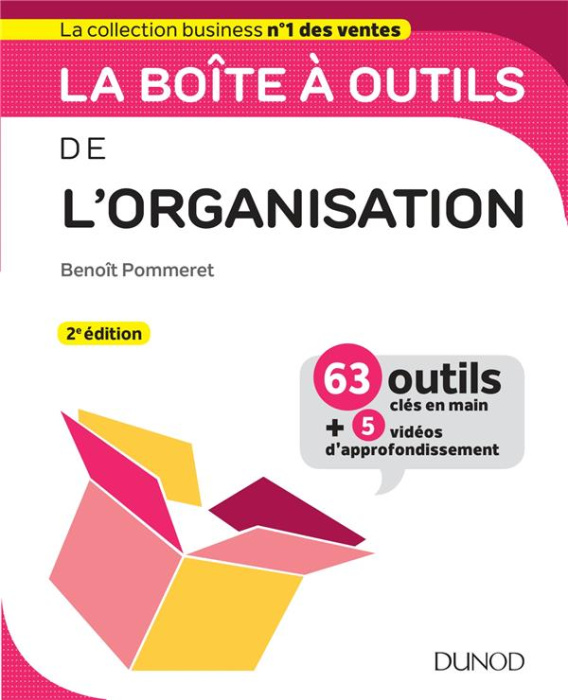 Emprunter La boîte à outils de l'organisation. 63 outils & méthodes, 2e édition livre