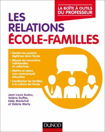 Emprunter Les relations école-familles. Mettre en oeuvre et faciliter les bonnes pratiques livre