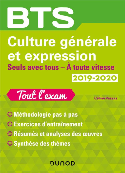 Emprunter BTS Culture générale et Expression. Seuls avec tous ; A toute vitesse, Edition 2019-2020 livre