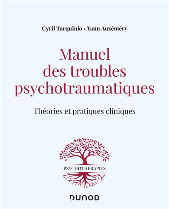 Emprunter Manuel des troubles psychotraumatiques. Théories et pratiques cliniques livre
