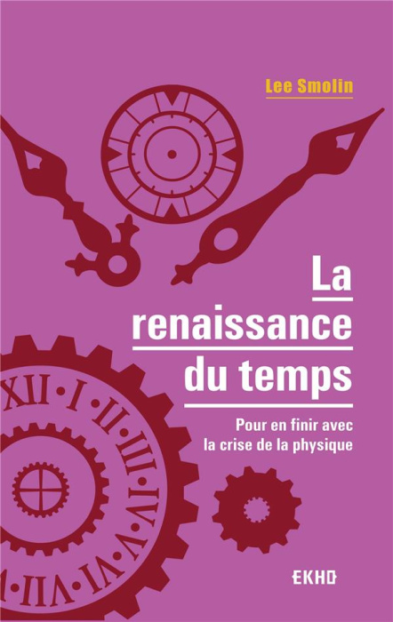 Emprunter La renaissance du temps. Pour en finir avec la crise de la physique livre