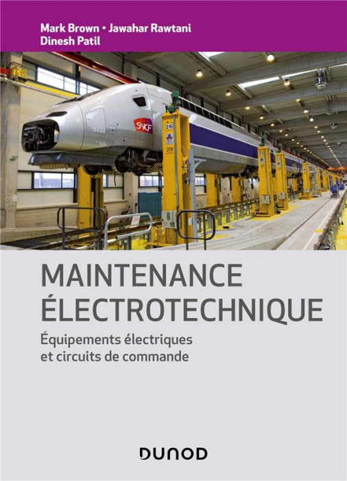 Emprunter Maintenance électrotechnique. Equipements électriques et circuits de commande livre